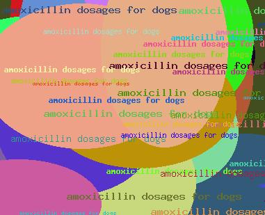 amoxicillin dosages for dogs